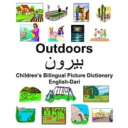 English-Dari Outdoors Children’’s Bilingual Picture Dictionary