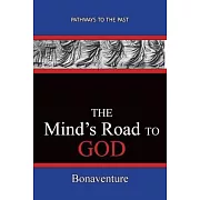 The Mind’’s Road to God: Pathways To The Past
