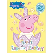 Peppa’’s Egg-Citing Easter! (Peppa Pig)