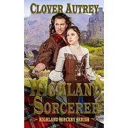 Highland Sorcerer: a Highland Sorcery novel