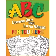 ABC Coloring Book and Latter Writing for toddlers: High-quality black&white Animal Alphabet coloring book for kids, Big and simple illustrations