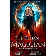 The Defiant Magician