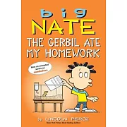 Big Nate: The Gerbil Ate My Homework