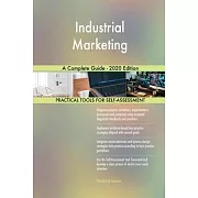 Industrial Marketing A Complete Guide - 2020 Edition