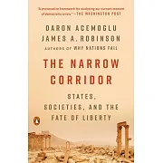 The Narrow Corridor: States, Societies, and the Fate of Liberty