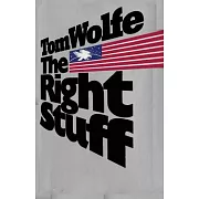 The Right Stuff Tom Wolfe
