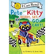 Pete the Kitty: Ready, Set, Go-Cart!（My First I Can Read）