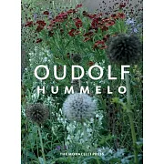 Hummelo: A Journey Through a Plantsman’’s Life