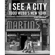 I See a City: Todd Webb?s New York