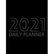 2021 Daily Planner: 12 Month Organizer, Agenda for 365 Days, One Page Per Day with Priorities and To-Do List, Hourly Organizer Book for Da