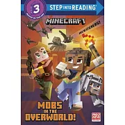 Mobs in the Overworld! (Minecraft) (Step into Reading Level 3)