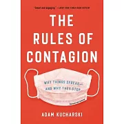 The Rules of Contagion: Why Things Spread--And Why They Stop