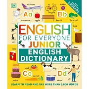 English for Everyone Junior English Dictionary: Learn to Read and Say 1,000 Words