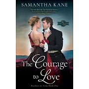 The Courage to Love