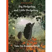 Big Hedgehog and Little Hedgehog Take an Evening Stroll