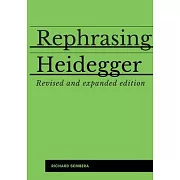 Rephrasing Heidegger: A Companion to Heidegger’’s ＂Being and Time＂