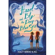 Hazel Bly and the Deep Blue Sea