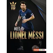 Meet Lionel Messi