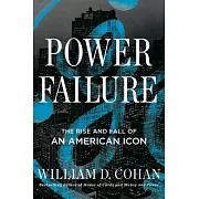 Power Failure: The Rise and Fall of General Electric