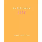 The Little Book of Joy: Spread Good Cheer