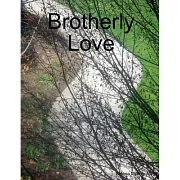 Brotherly Love