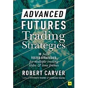 Advanced Futures Trading Strategies