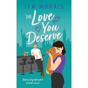 The Love You Deserve