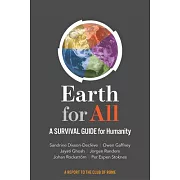 Earth for All: A Survival Guide for Humanity