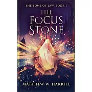 The Focus Stone