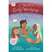 The World of Emily Windsnap: The Truth about Aaron