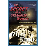 The Secret Of A Strangled Woman