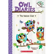 The Nature Club: A Branches Book (Owl Diaries #18)
