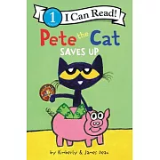 Pete the Cat Saves Up（I Can Read Level 1）