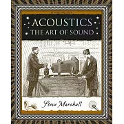 Acoustics: The Art of Sound