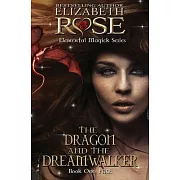 The Dragon and the DreamWalker