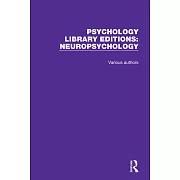Psychology Library Editions: Neuropsychology