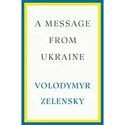 A Message from Ukraine: Speeches, 2019-2022