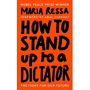 How to Stand Up to a Dictator