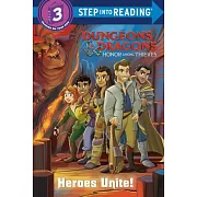 Heroes Unite! (Dungeons & Dragons: Honor Among Thieves)（Step into Reading, Step 3）