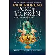 Percy Jackson and the Olympians: The Chalice of the Gods