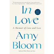 In Love: A Memoir of Love and Loss