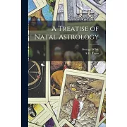 A Treatise of Natal Astrology