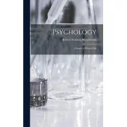 Psychology; a Study of Mental Life