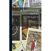 A Treatise of Natal Astrology