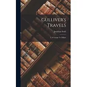 Gulliver’s Travels: I. A Voyage To Lilliput