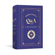 Q&A a Day for Everyday Enlightenment: A Journal