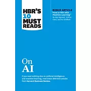 Hbr’s 10 Must Reads on AI