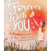 Forever with You: An Assurance of Love Through Generations