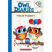 Eva for President: A Branches Book (Owl Diaries #19)