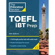 Princeton Review TOEFL IBT Prep with Audio/Listening Tracks, 18th Edition: Practice Test + Audio + Strategies & Review